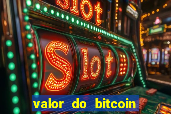 valor do bitcoin em 2020 em reais